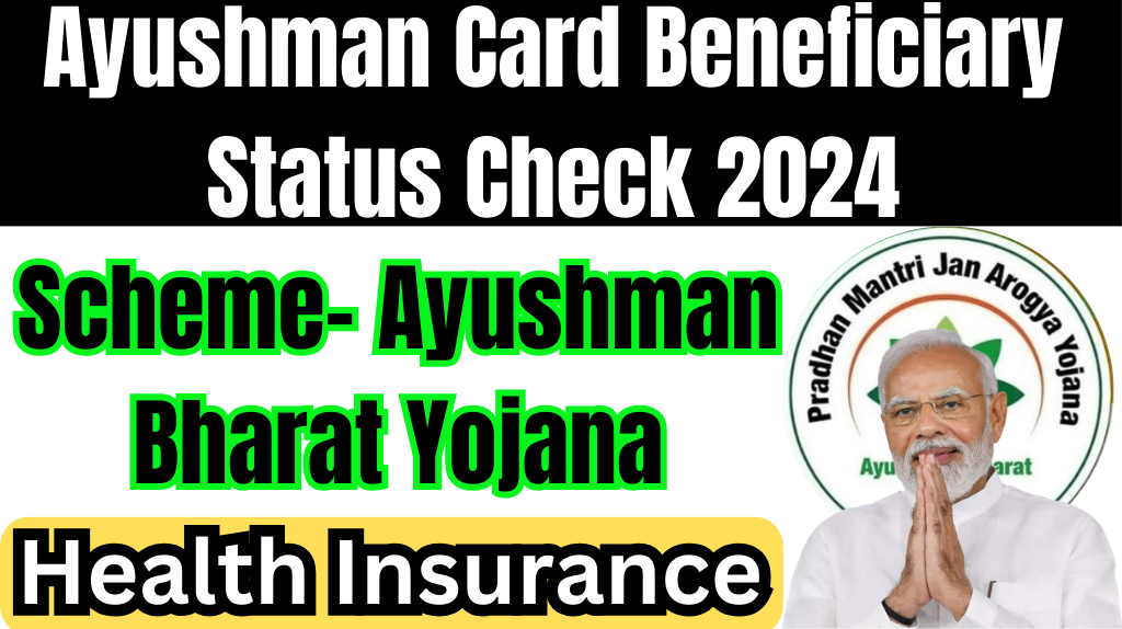 Ayushman Card Beneficiary Status Check 2024